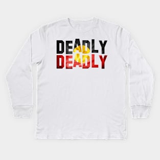 Deadly Deadly Kids Long Sleeve T-Shirt